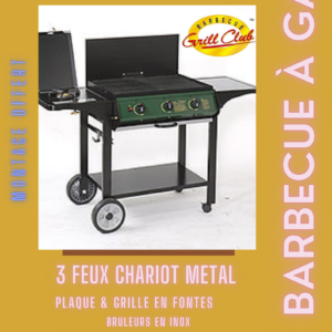 BARBECUE 3 FEUX AVEC RECHAUD - CHARIOT METAL